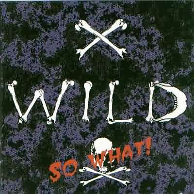 X-Wild: "So What!" – 1994